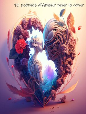 cover image of 10 poèmes d'Amour pour le cœur